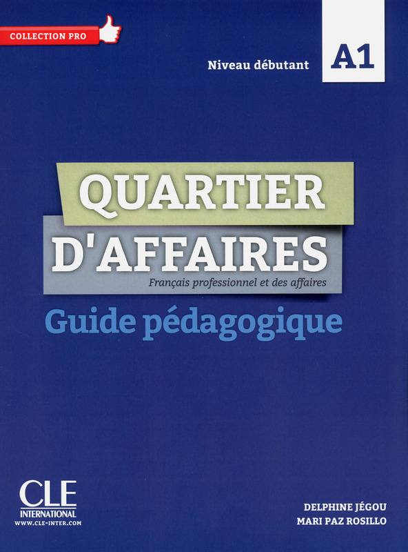 Quartier d'affaires - Niveau A1 - Guide pedagogique