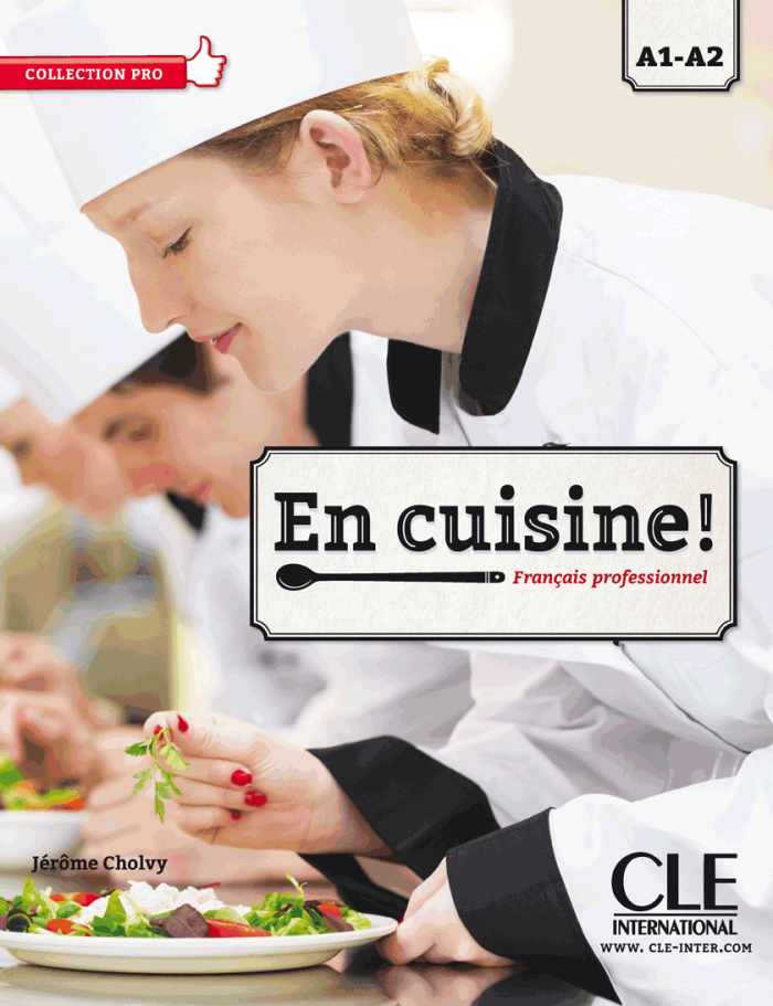 En cuisine! Niveaux A1-A2 - Livre de l'eleve + CD audio En cuisine! Niveaux A1-A2 - Livre de l'eleve + CD audio