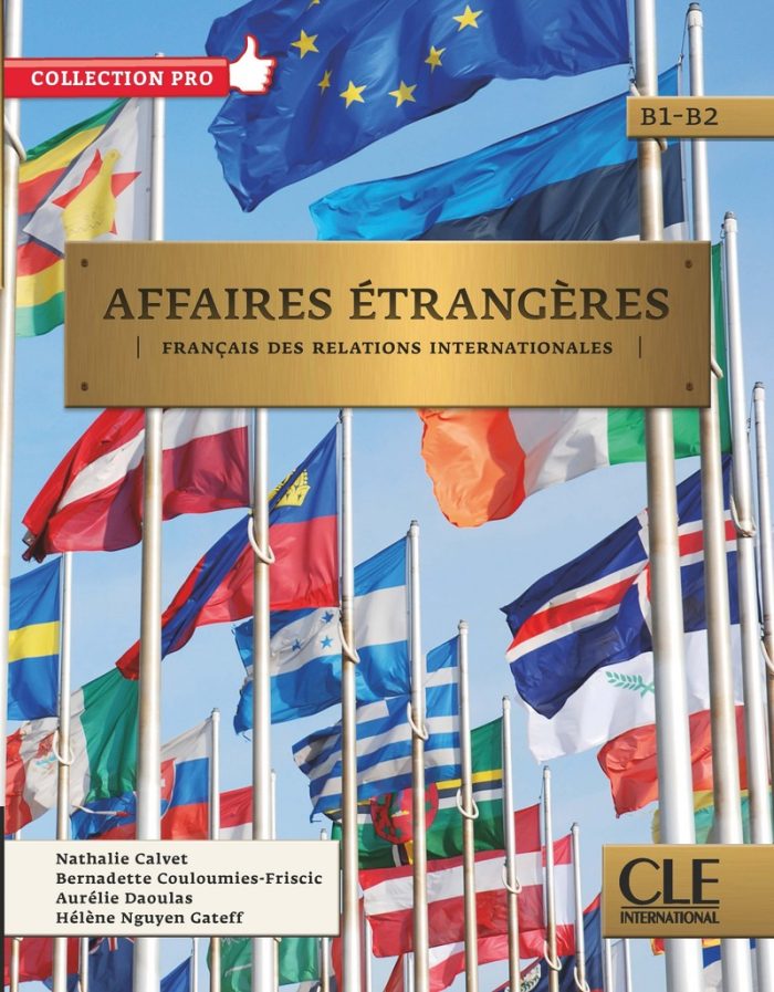 Affaires etrangeres Niveaux B1/B2 Livre de l'eleve + CD Affaires etrangeres Niveaux B1/B2 Livre de l'eleve + CD