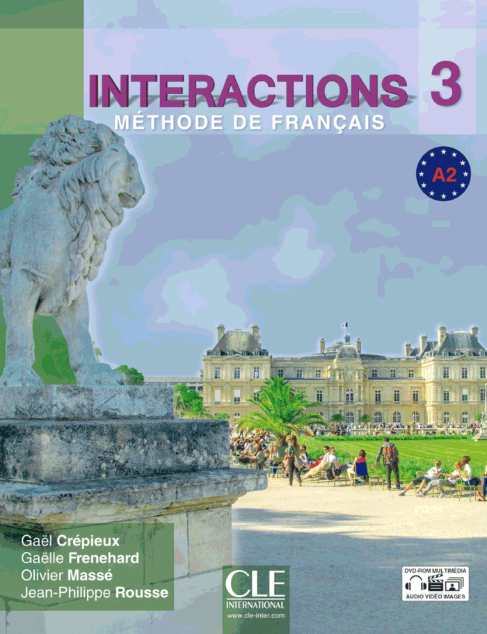 Interactions 3 - Niveau A2 - Livre de l'eleve + DVD Rom Interactions 3 - Niveau A2 - Livre de l'eleve + DVD Rom