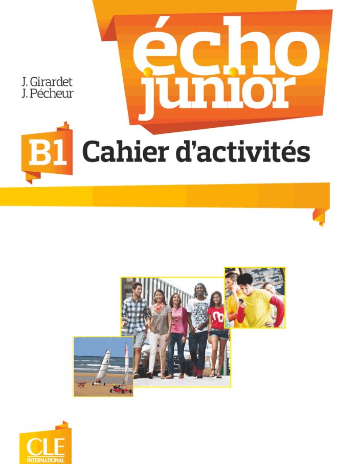 ECHO JUNIOR B1 CAHIER ECHO JUNIOR B1 CAHIER