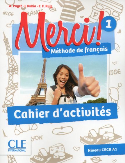 Merci! 1 Cahier d'activites Niveau A1