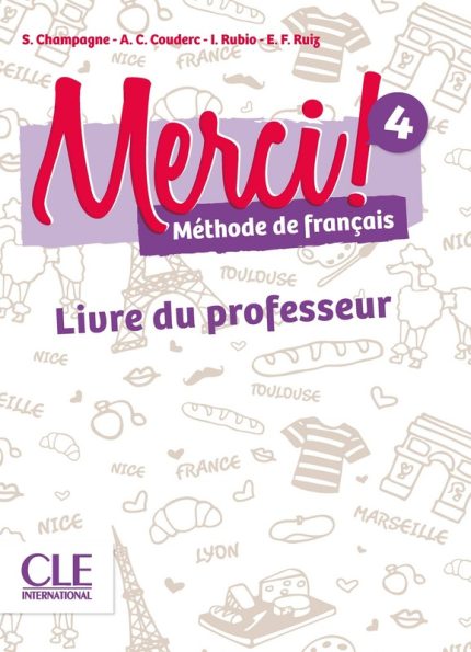 Merci! 4 Livre du Professeur Niveau A2