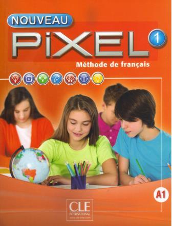 Pixel 1 Nouveau - Niveau A1 Methode de francais