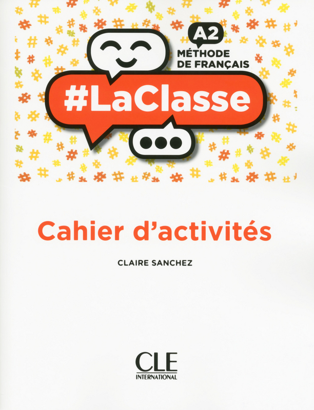 LaClasse A2 Cahier d'activites
