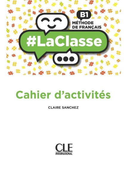 LaClasse B1 Cahier d'activites
