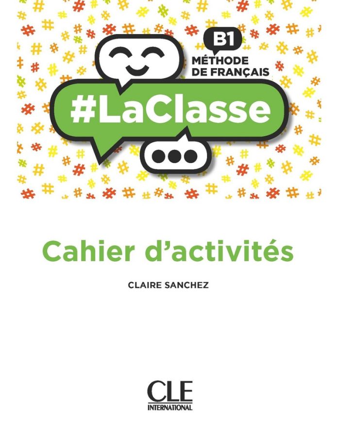 LaClasse B1 Cahier d'activites LaClasse B1 Cahier d'activites