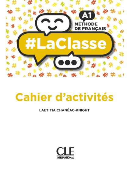 LaClasse Niveau A1 Cahier d'activites