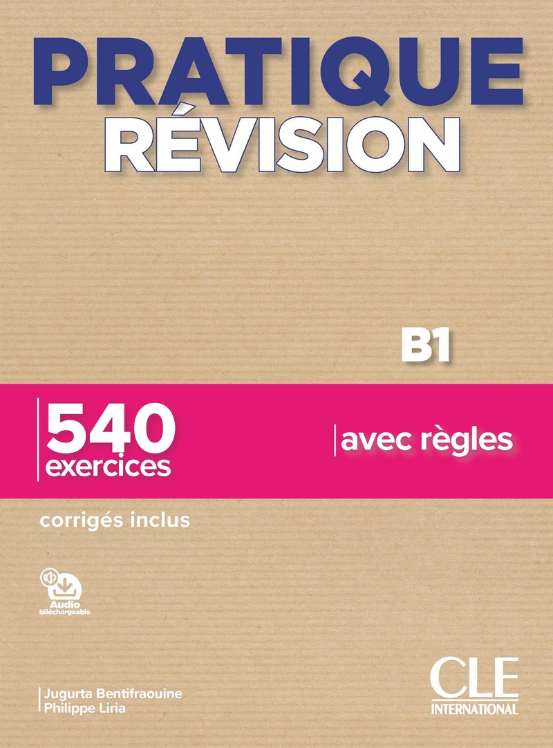 Pratique Revision B1 540 Exercices Corriges Inclus + Audio telechargeable