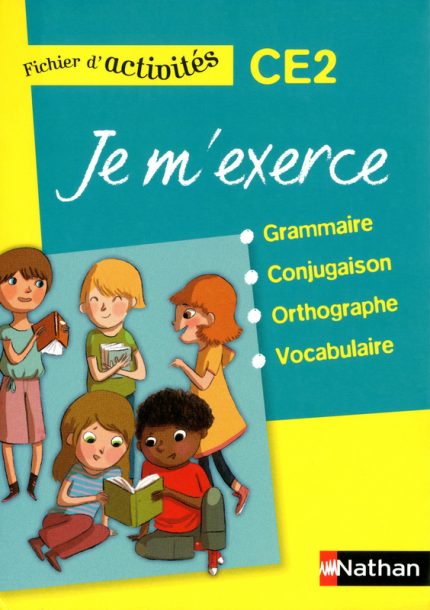 Je m'exerce CE2 Fichier de l'eleve