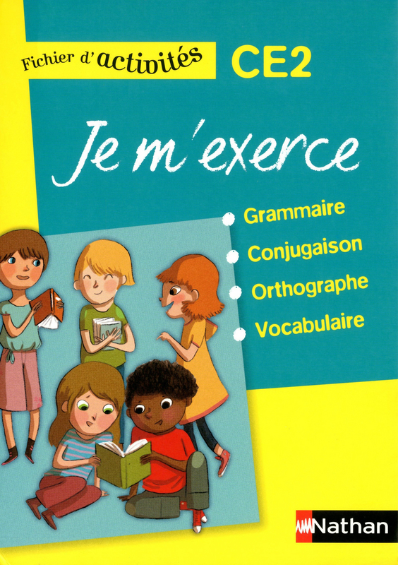 Je m'exerce CE2 Fichier de l'eleve
