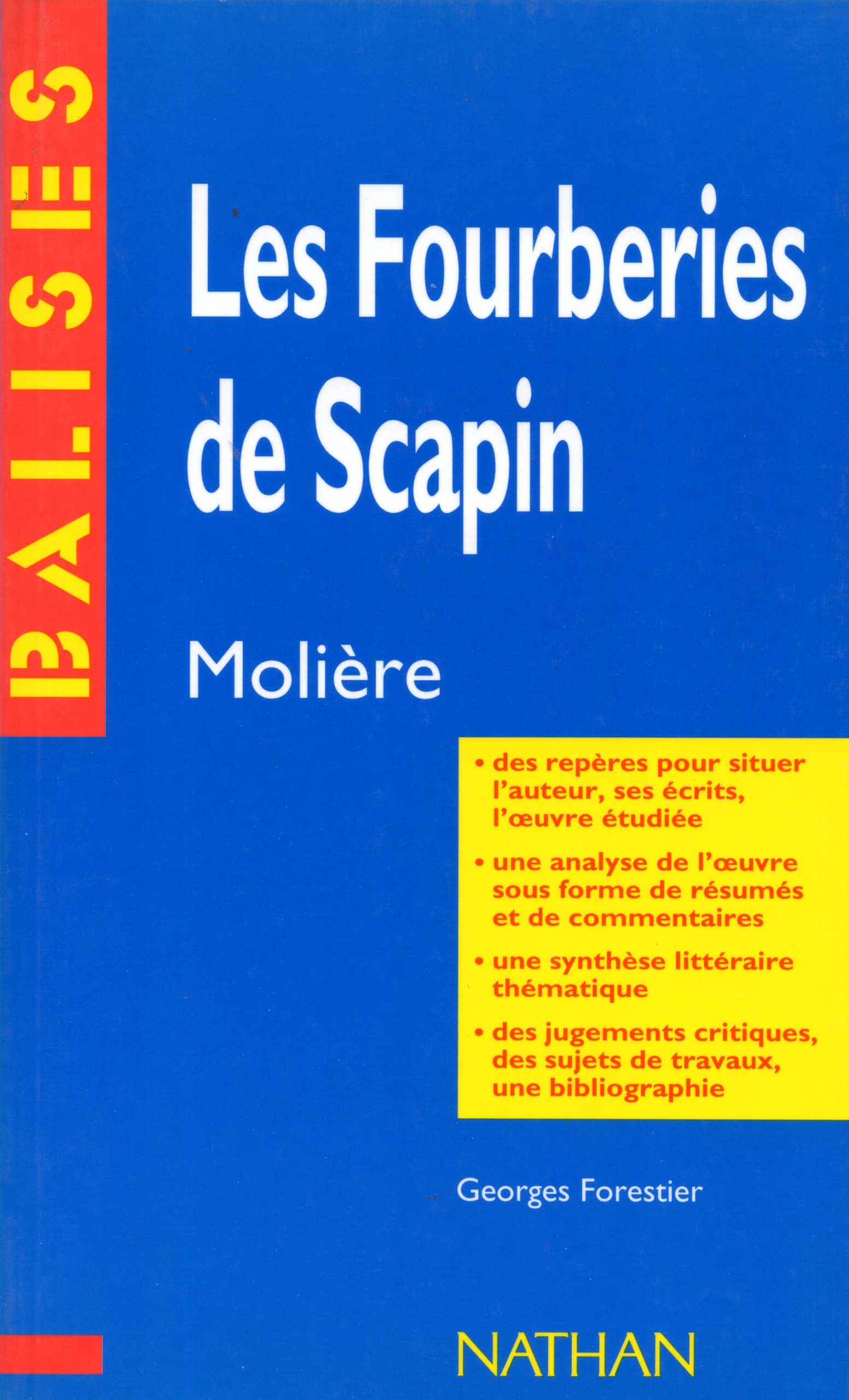 Moliere: Les Fourberies de Scapin ( Avec Commentaires et Resumes par l'editeur de la Publication )