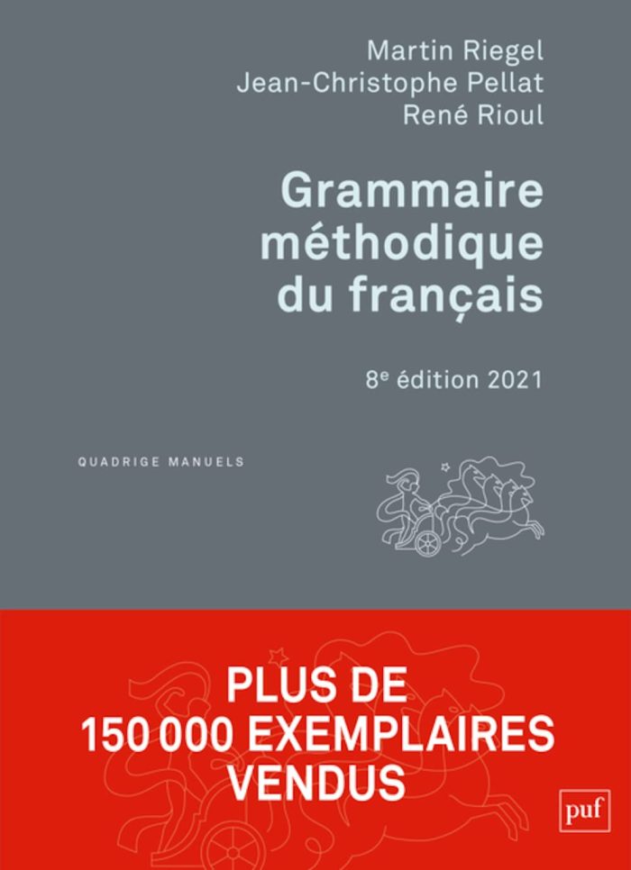 Grammaire methodique du francais 8e edition 2021 Grammaire methodique du francais 8e edition 2021