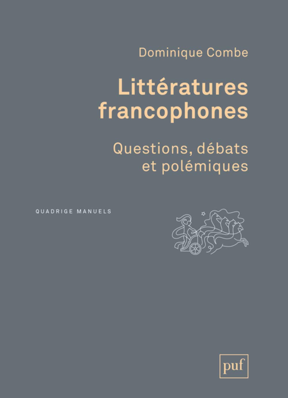 Litteratures francophones: Questions, debats et polemiques
