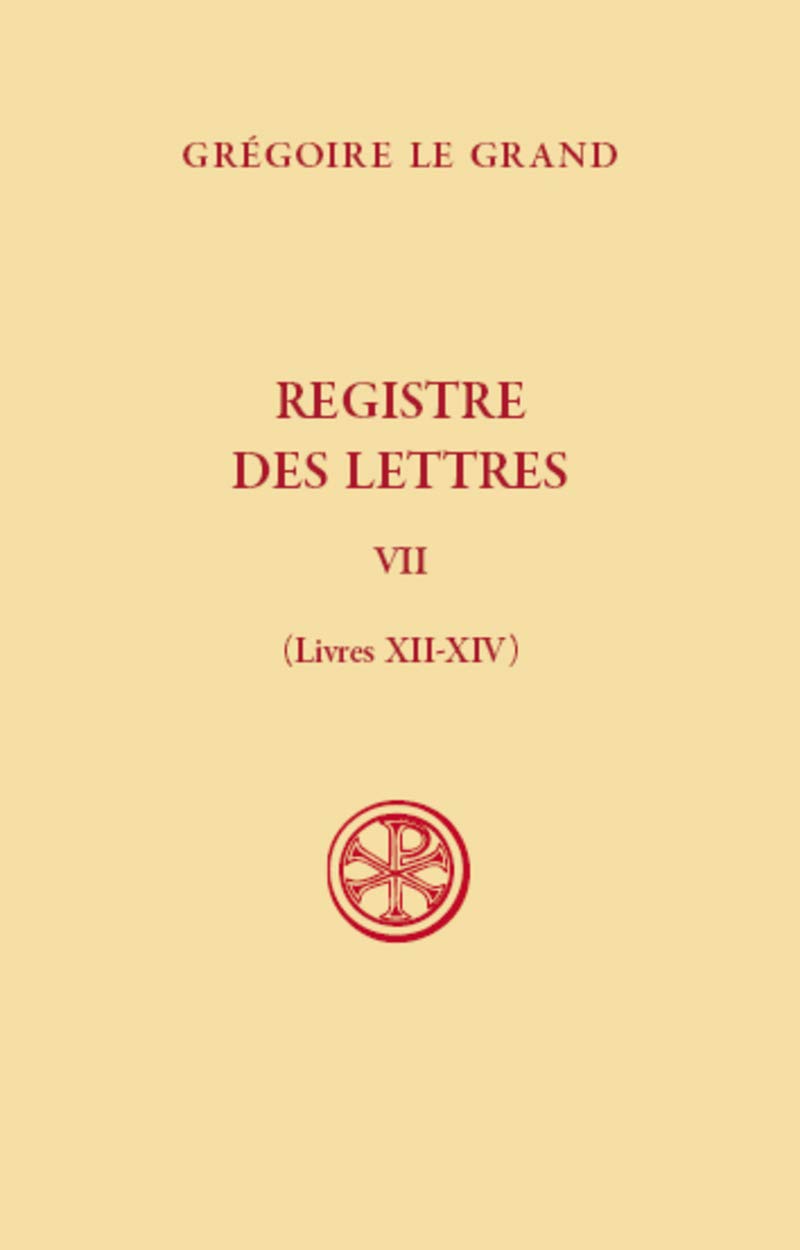 Registre des Lettres - tome 8 Livre XII-XIV