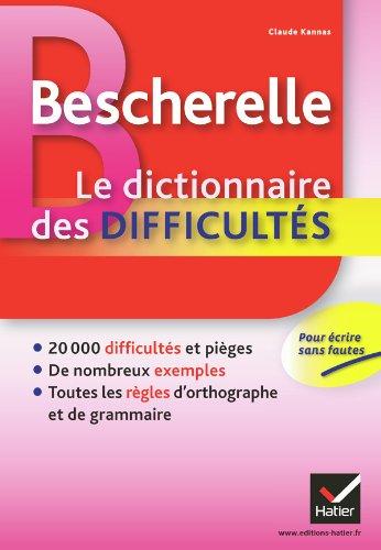 Bescherelle Le dictionnaire des difficultes