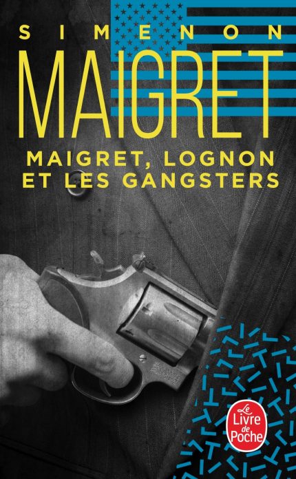 Maigret Lognon et les gangsters