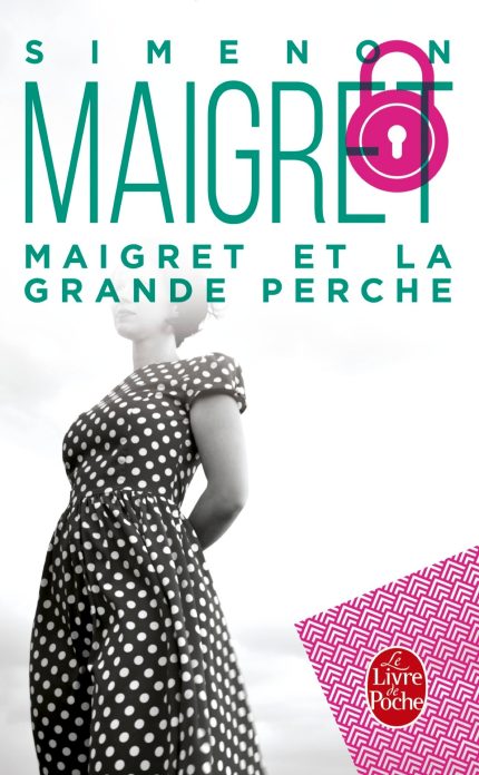 Maigret et La Grande Perche