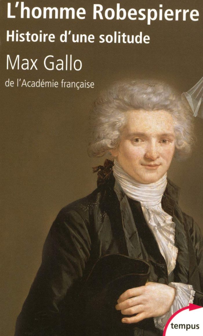 L' homme Robespiere histoire d'une solitude L' homme Robespiere histoire d'une solitude