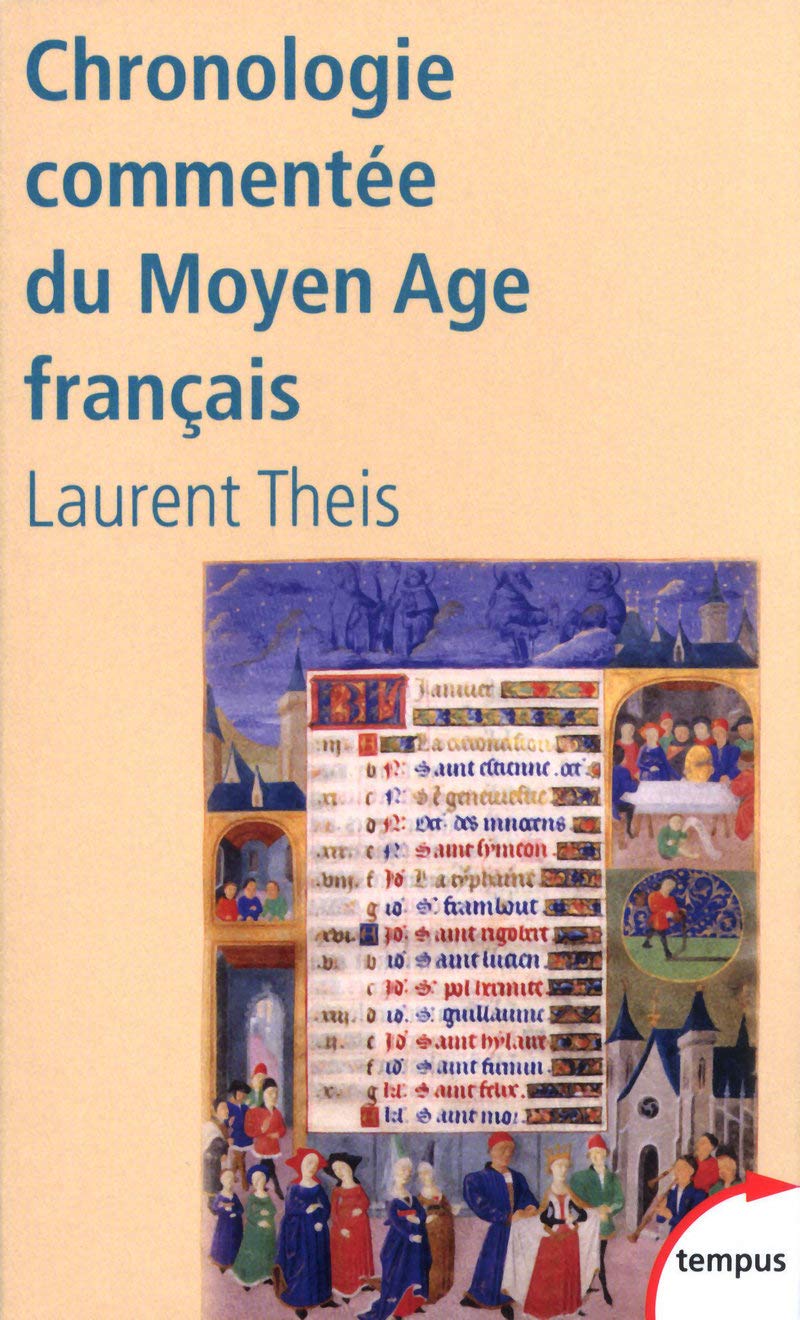 Chronologie du Moyen Age de Clovis a Louis XI