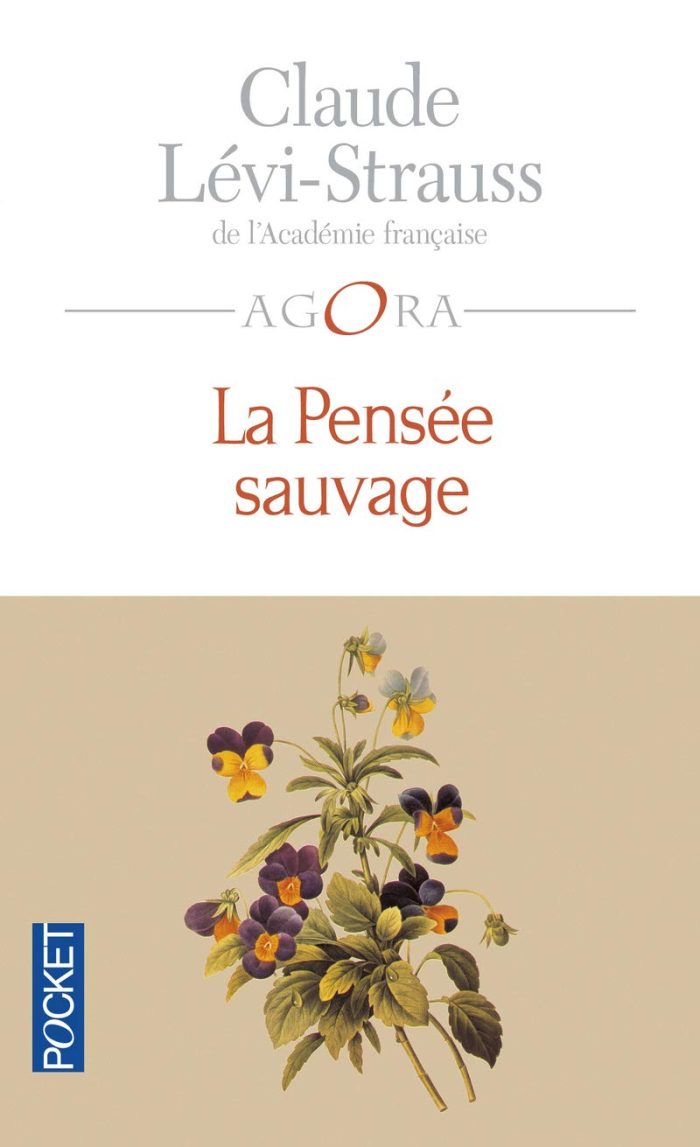 La Pensee Sauvage La Pensee Sauvage