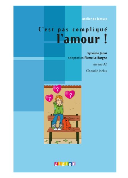 C'est pas complique l'amour ! - Livre + CD
