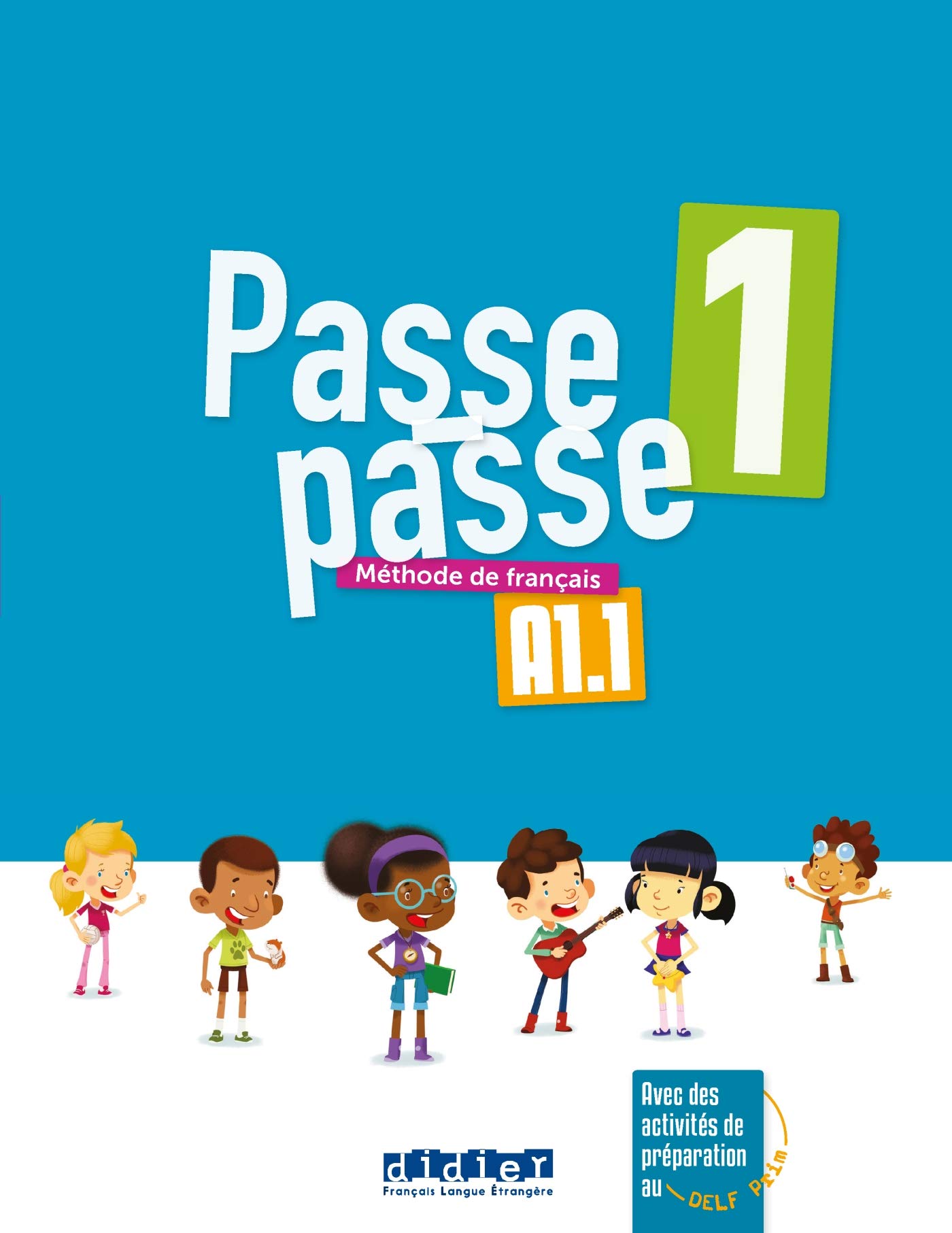 Passe-Passe 1 Livre de l'eleve A1.1