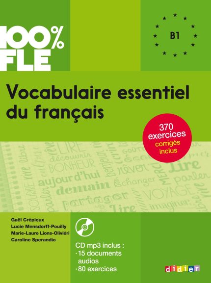 100% FLE Vocabulaire essentiel du francais niv B1 Livre + CD