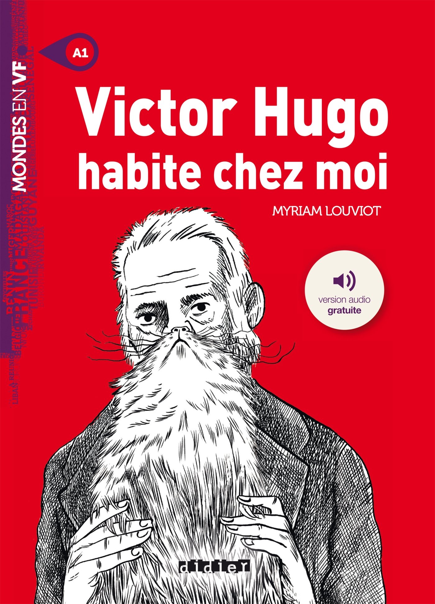 Victor Hugo habite chez moi - Livre + mp3 gratuit
