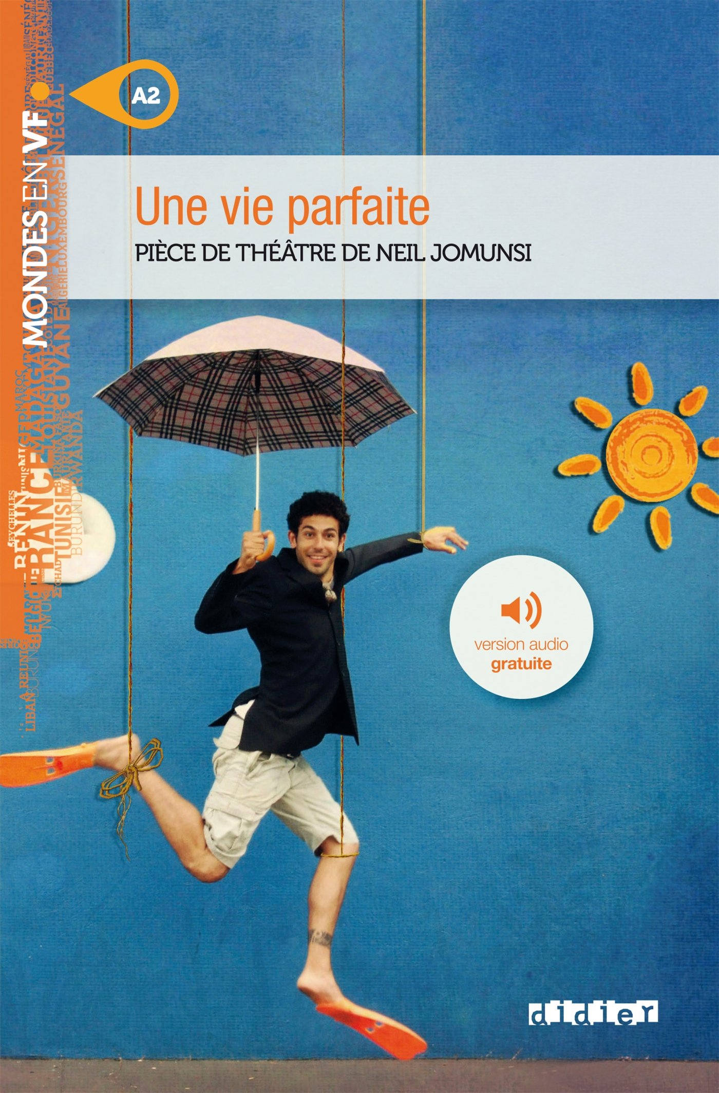 Une Vie Parfaite A2 + Version Audio gratuite