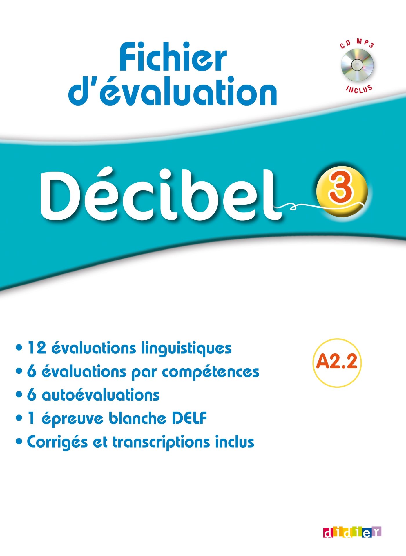 Decibel 3 Α2.2 Fichier d'evaluation + CD mp3