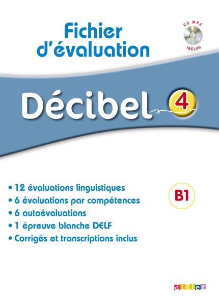 Decibel 4 B1.1 Fichier d'evaluation + CD mp3