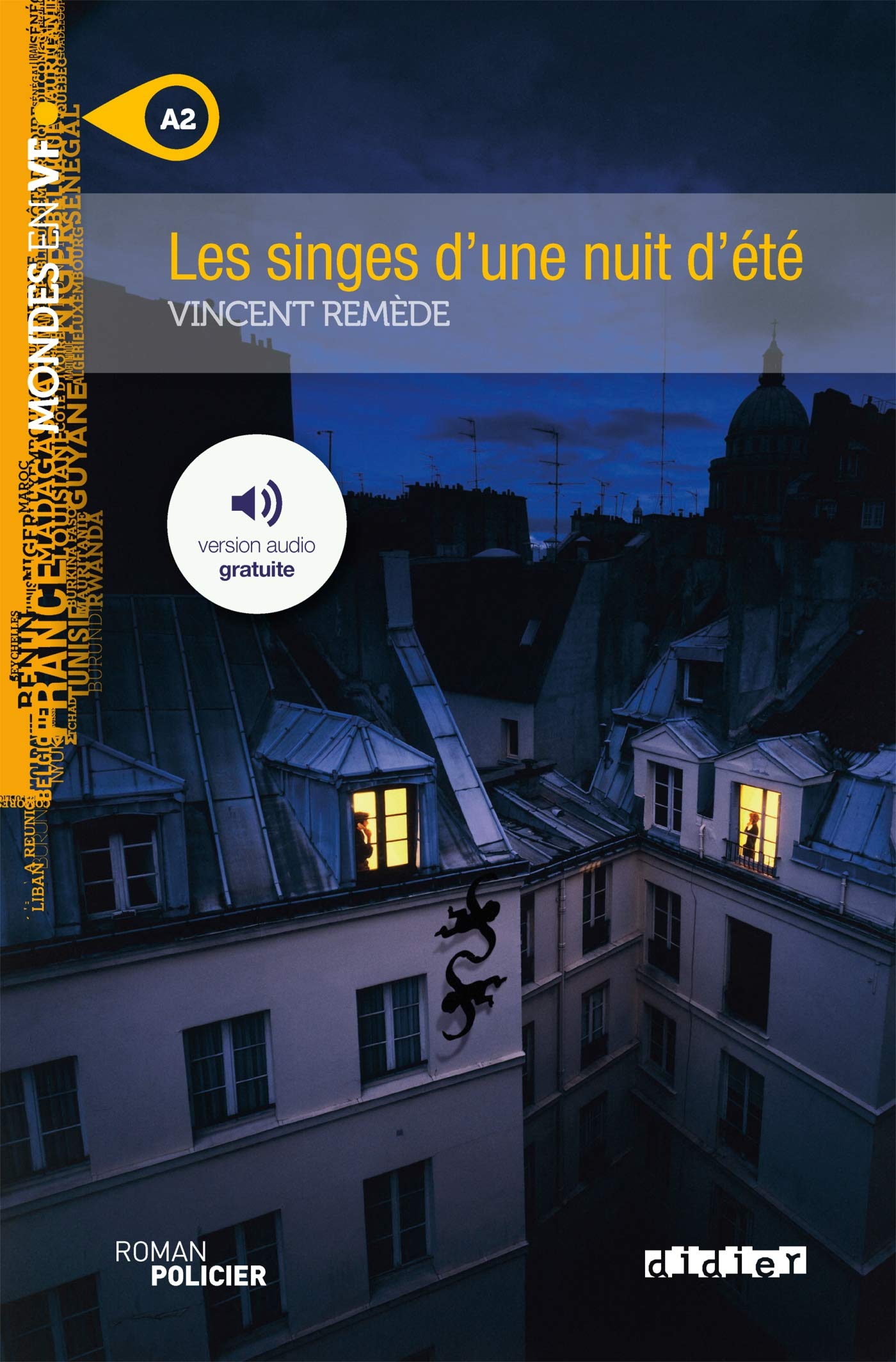 Les singes d une nuit d ete A2 + Version Audio gratuite