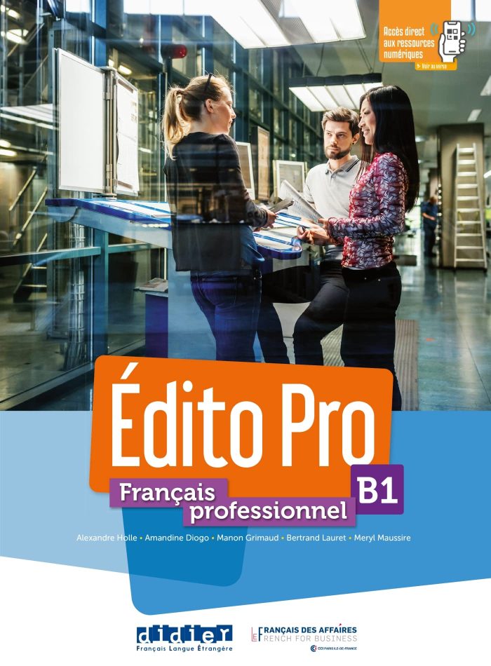 Edito Pro Francais Professionnel B1 Livre de l' Eleve + DVD Edito Pro Francais Professionnel B1 Livre de l' Eleve + DVD