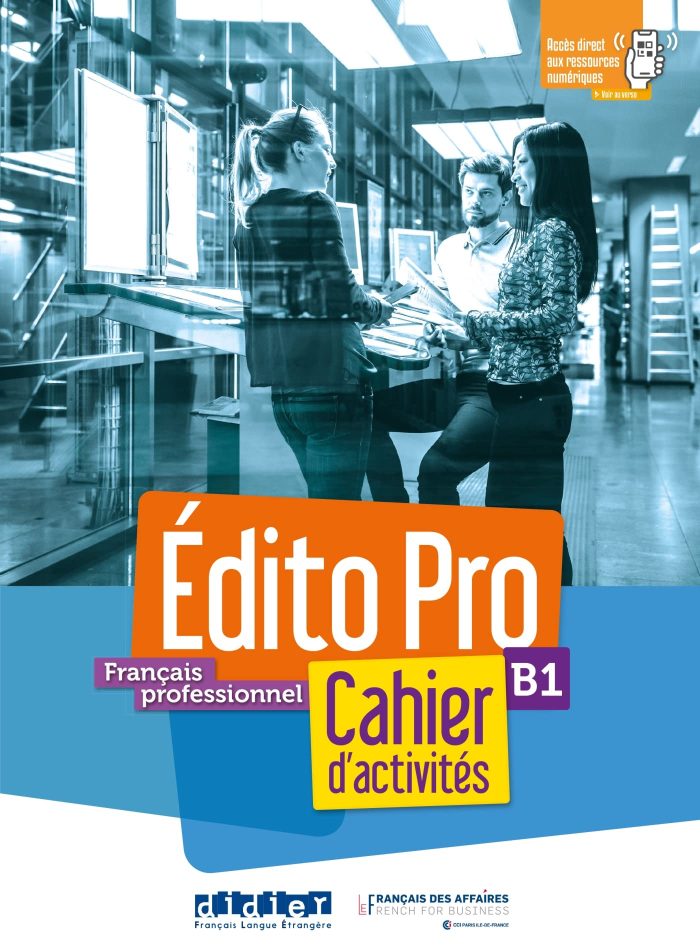 Edito Pro B1 Francais Professionel Cahier d' Activites + CD Edito Pro B1 Francais Professionel Cahier d' Activites + CD