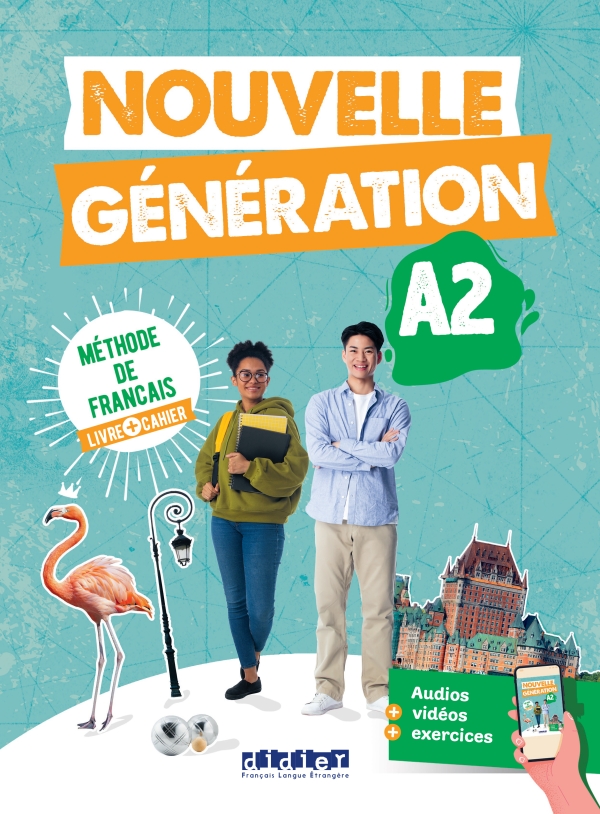 Nouvelle Generation A2 Methode de Francais+ Cahier + app