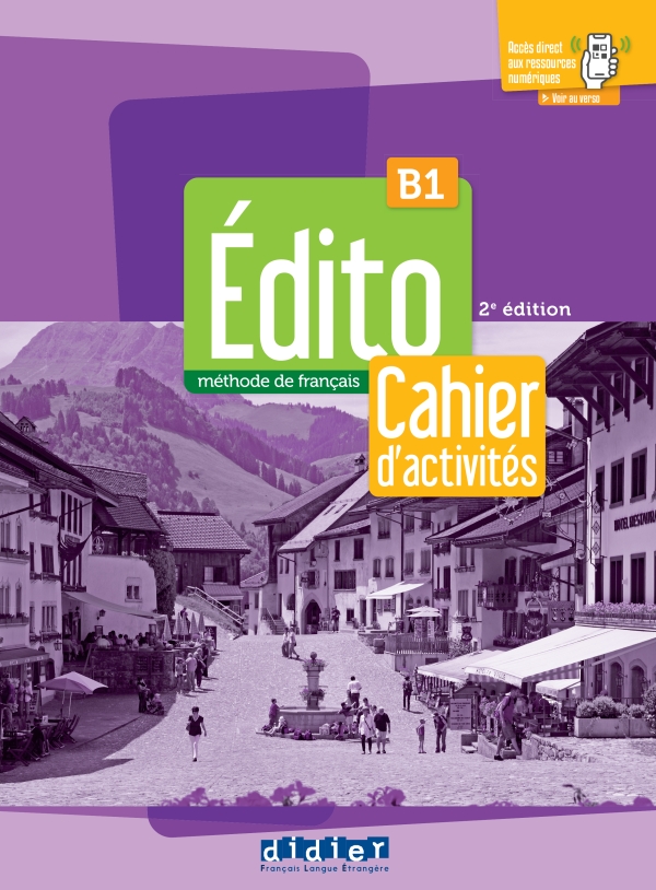 Edito B1 Cahier d' activites+ didierfle.app 3eme edition
