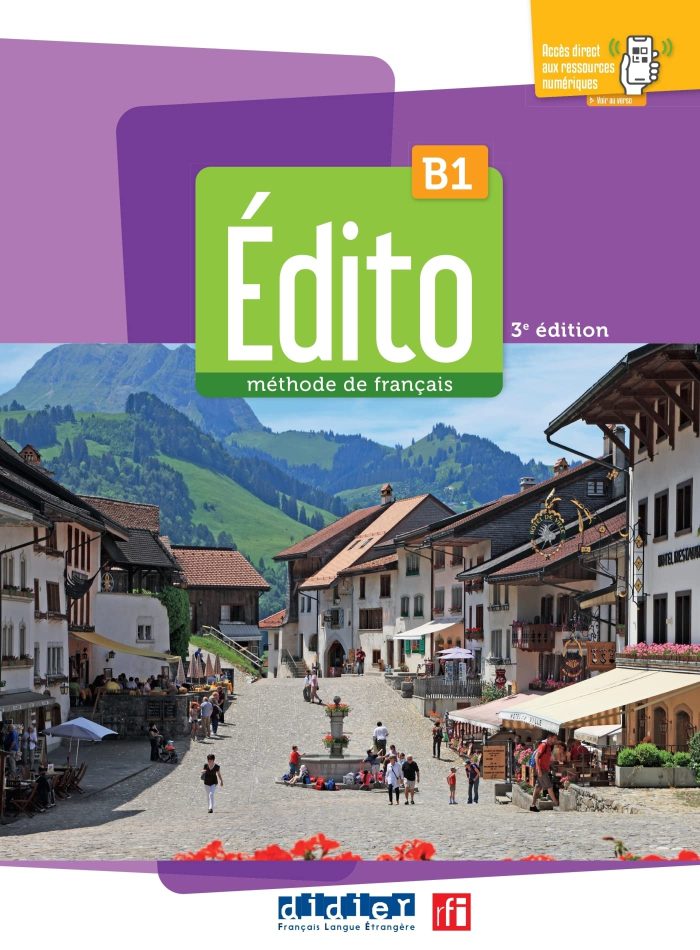 Edito B1 Methode de Francais + didierfle.app 3eme edition Edito B1 Methode de Francais + didierfle.app 3eme edition