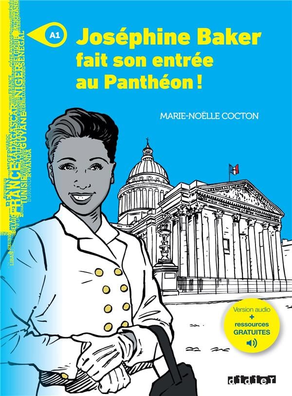 Josephine Baker fait son entree au Pantheon  A1+ Version Audio + ressources gratuites