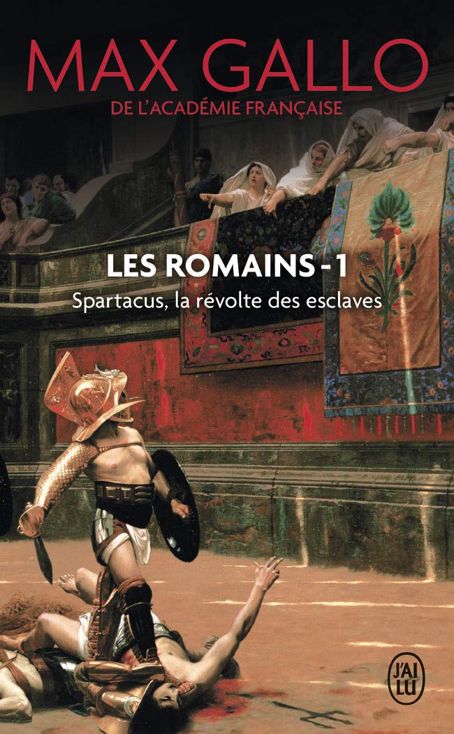 Les Romains 1 Spartacus La Revolte des Esclaves