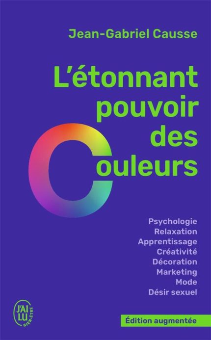 L etonnant pouvoir des couleurs