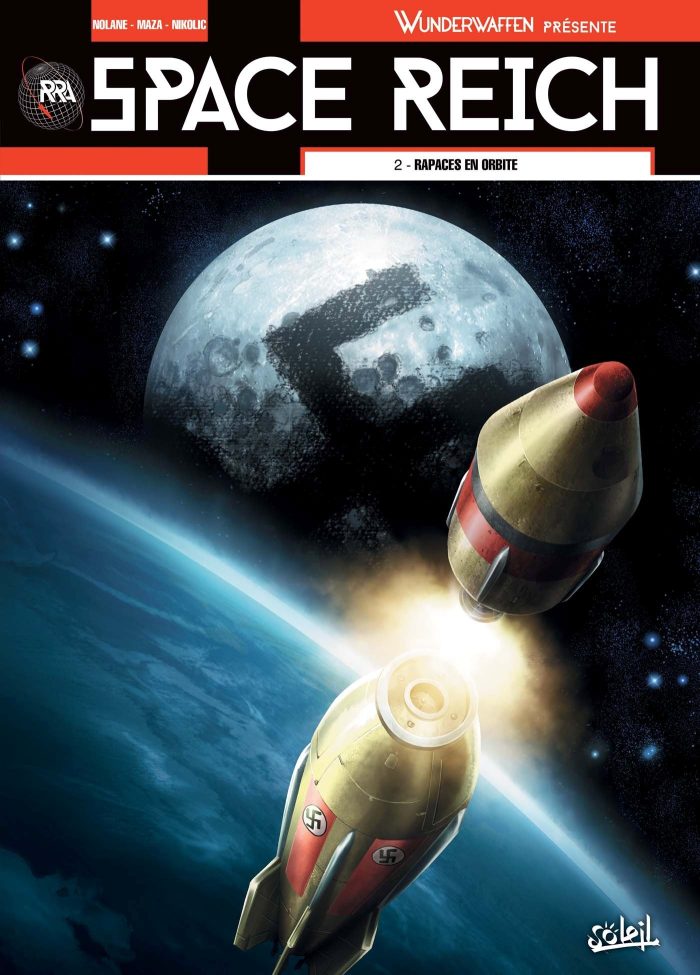 Space Reich Tome 2 Rapaces en orbite Space Reich Tome 2 Rapaces en orbite