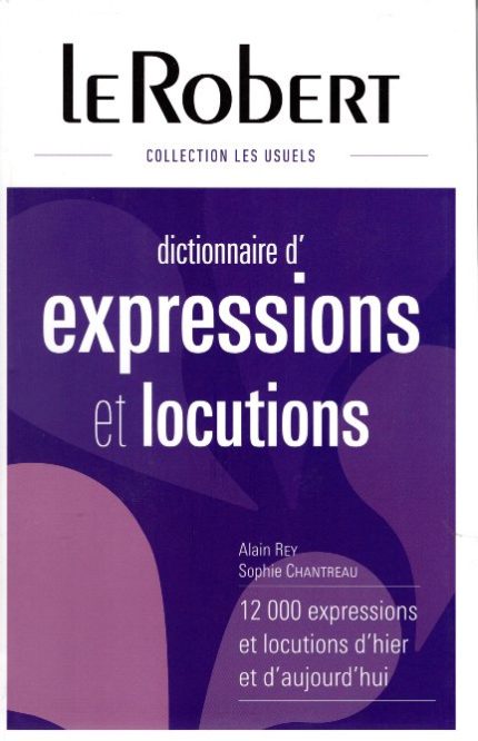 Dictionnaire des Expressions et Locutions Grand format