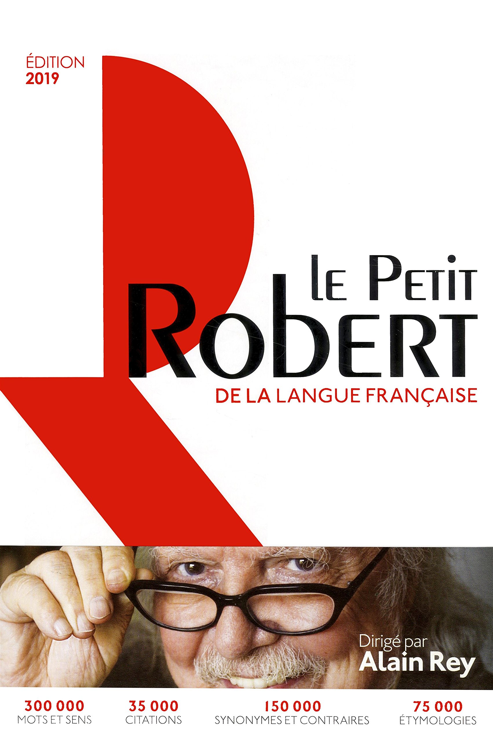 Dictionnaire Le Petit Robert de la langue francaise 2019