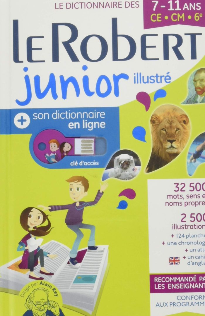 Dictionnaire Le Robert Junior illustre 7-11 ans + son dictionnaire en ligne Dictionnaire Le Robert Junior illustre 7-11 ans + son dictionnaire en ligne