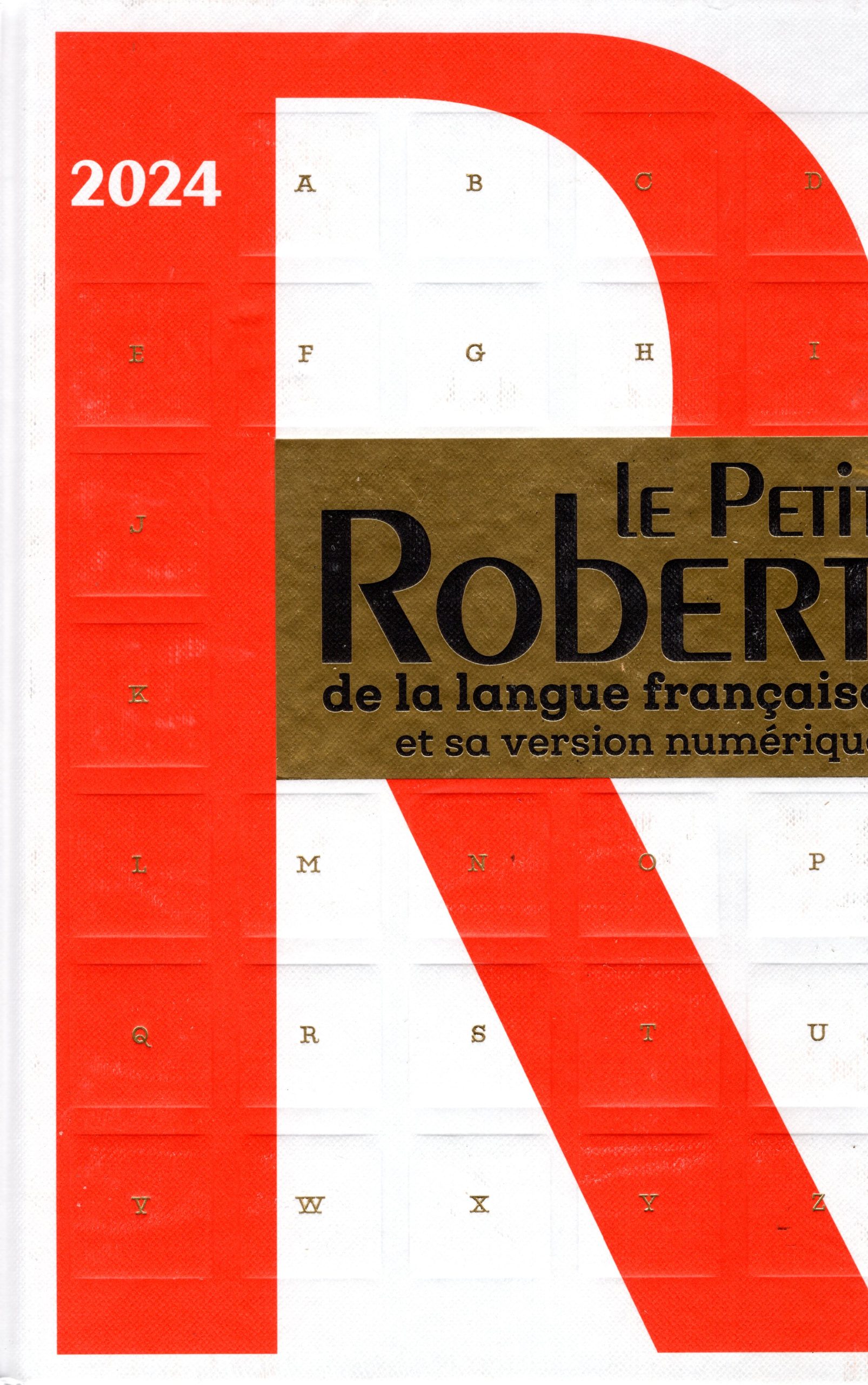 Le Petit Robert de la langue francaise et sa version numerique - 2024