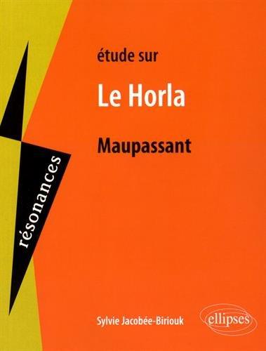 Etude Sur Maupassant le Horla