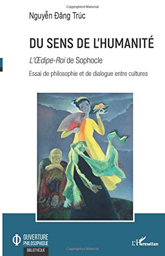 Du sens de l' Humanite: L'Oedipe-Roi de Sophocle