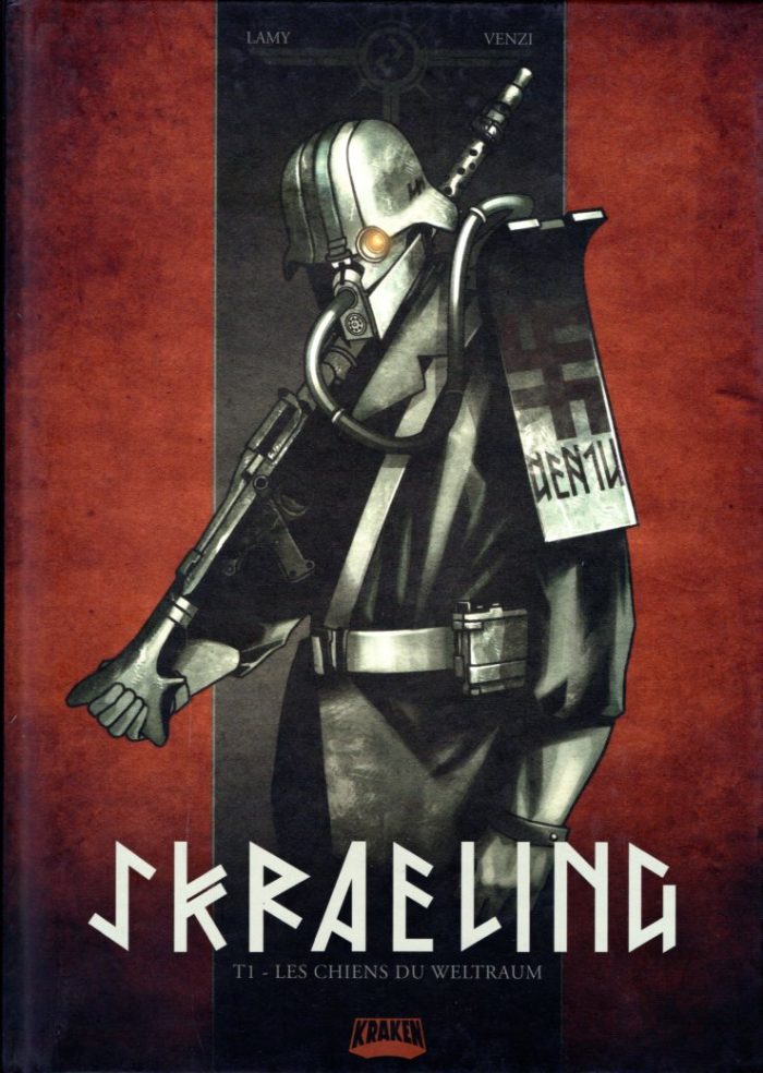 Skraeling tome 1 Les chiens du Weltraum Skraeling tome 1 Les chiens du Weltraum