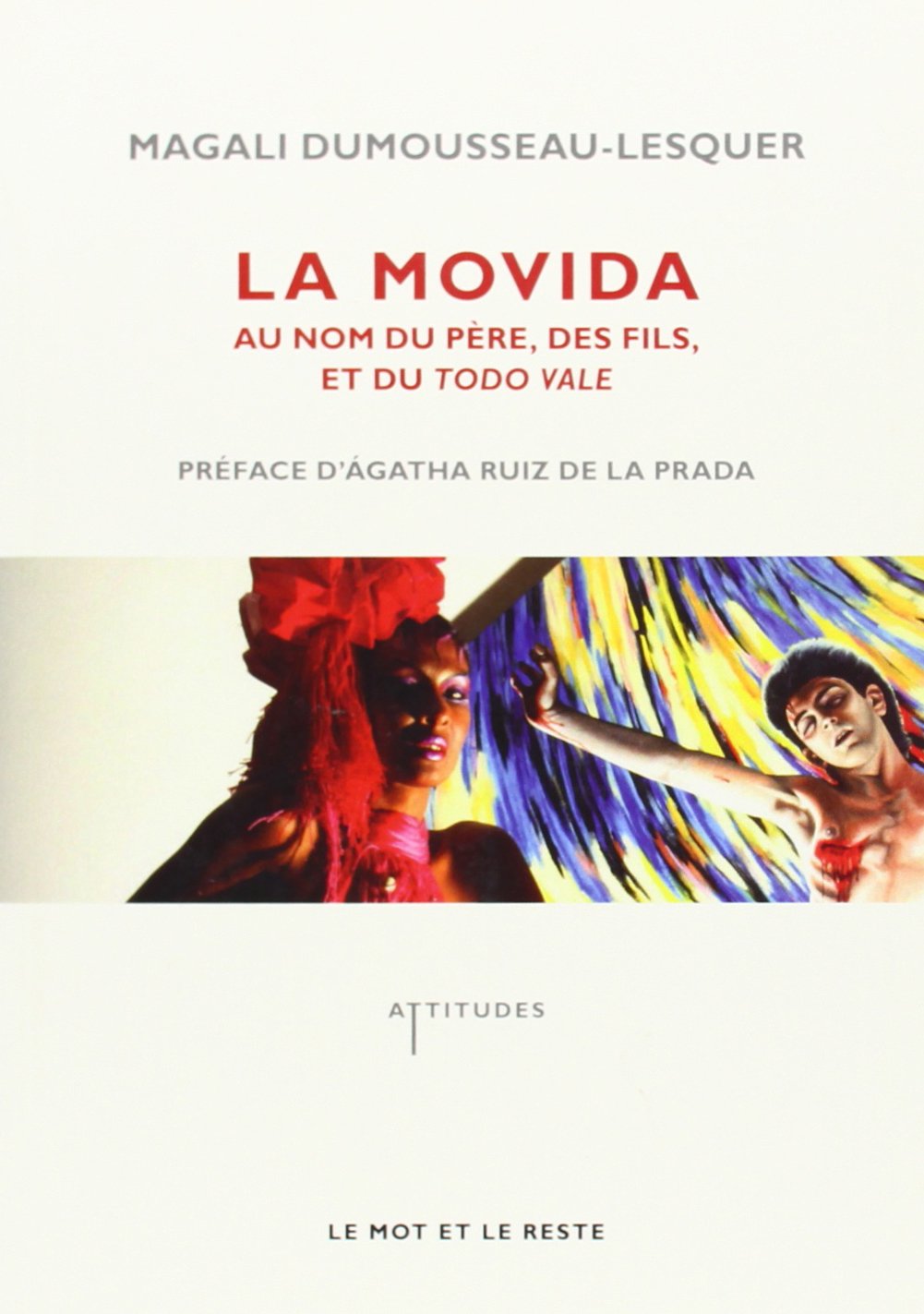 La Movida au nom du pere des fils et du tode vale